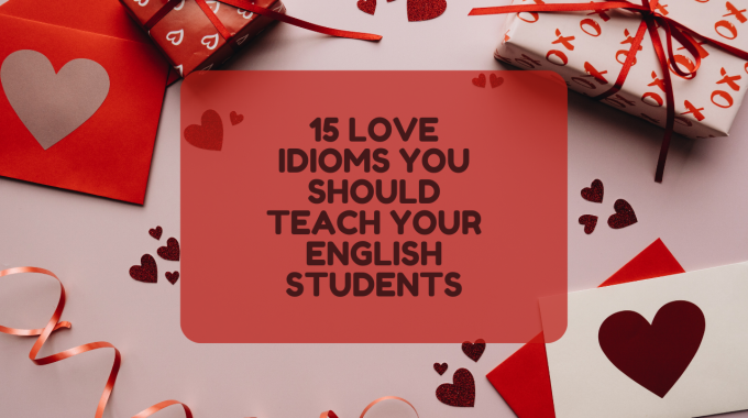 Fall in Love with these love idioms and phrases | EF English Live